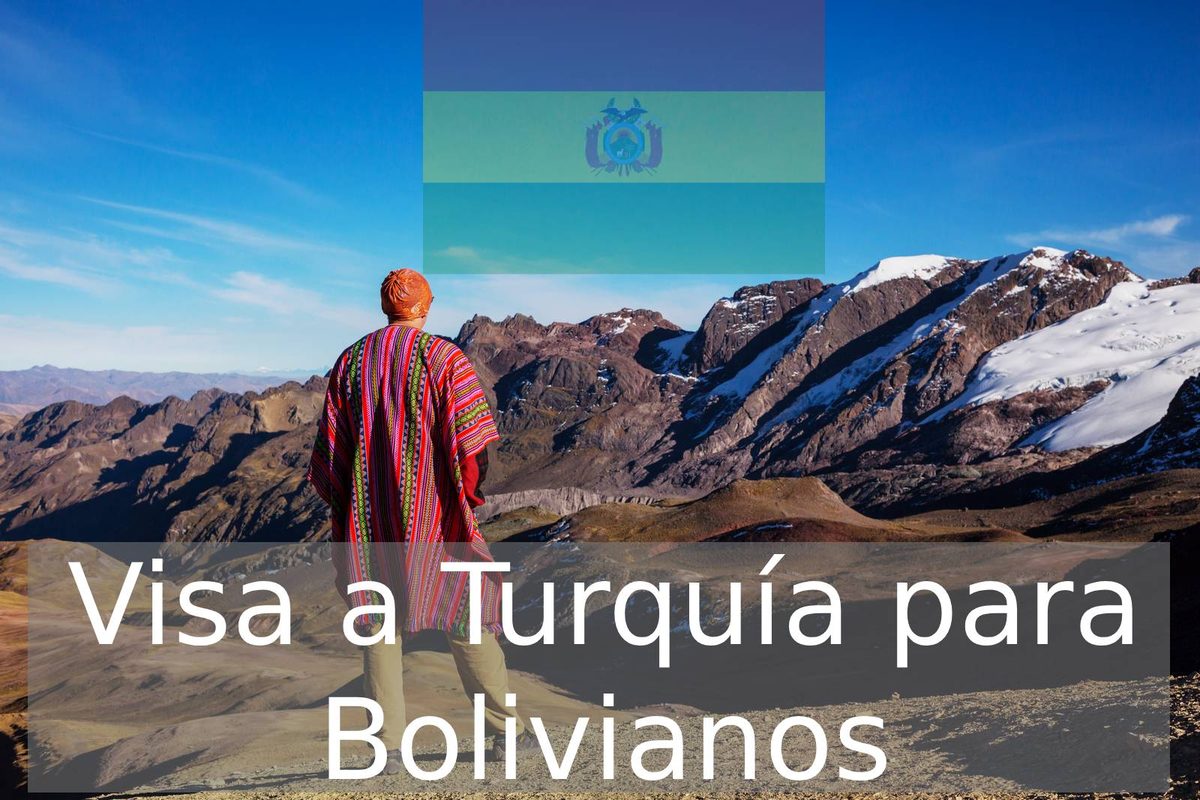 Visa a Turquía para Bolivianos