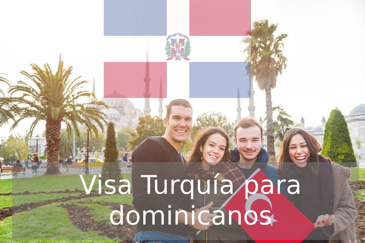 Visa Turquía para dominicanos